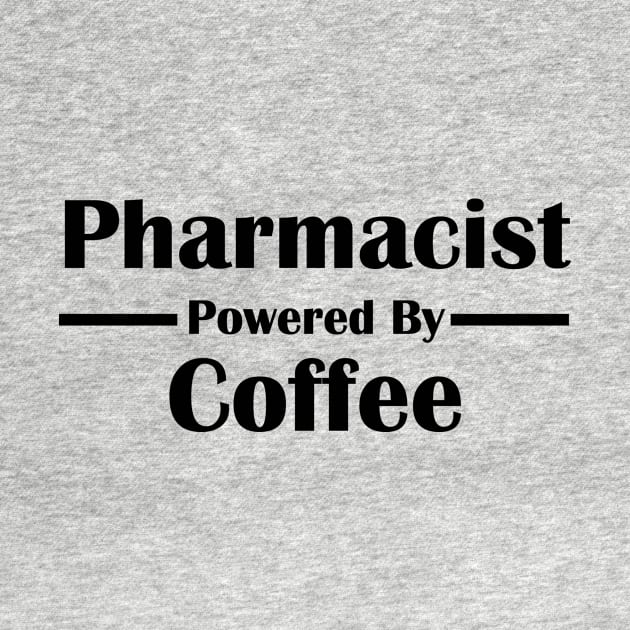 Pharmacist Powered by Coffee by Saytee1